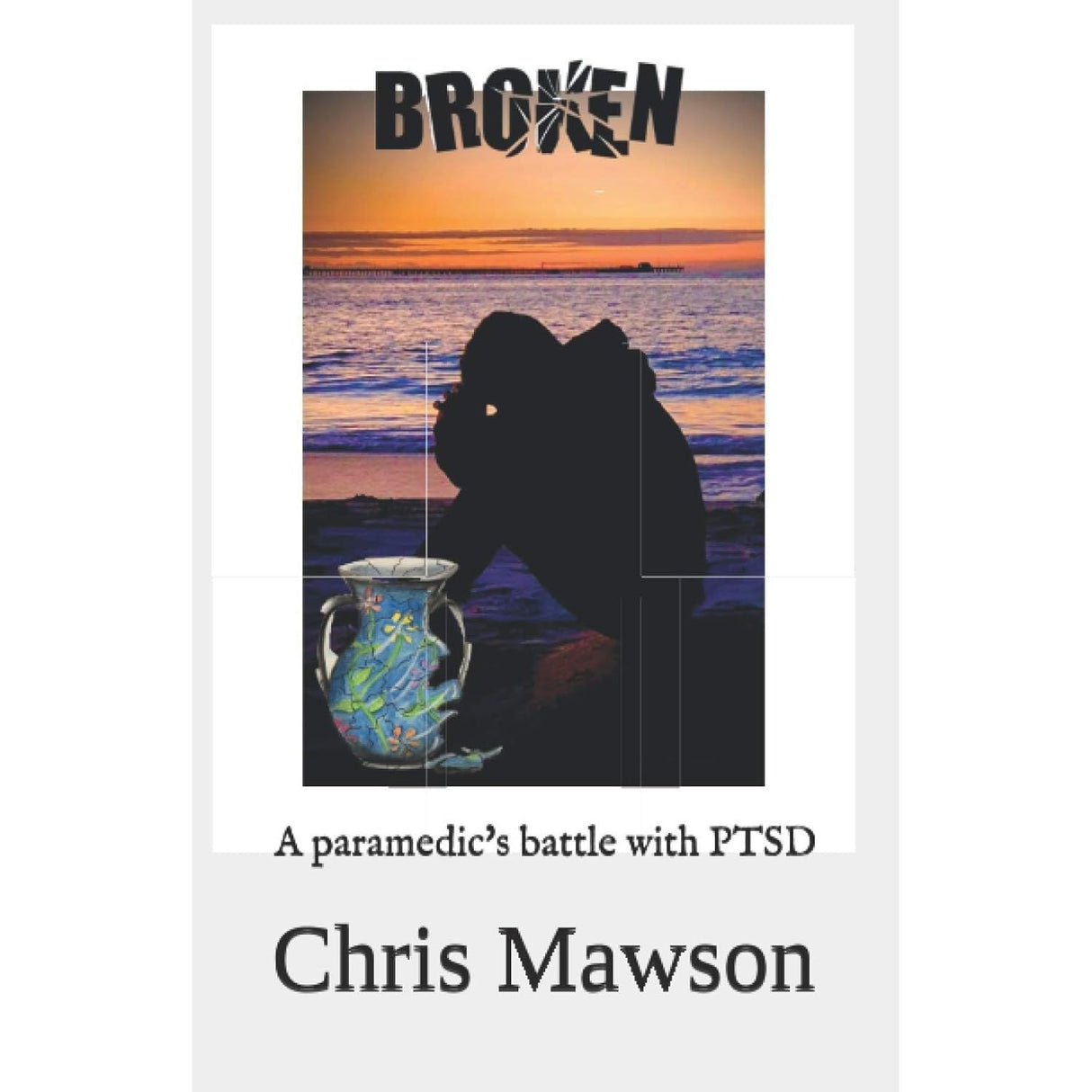 Broken: A Paramedics Battle with PTSD - Paramedic Shop