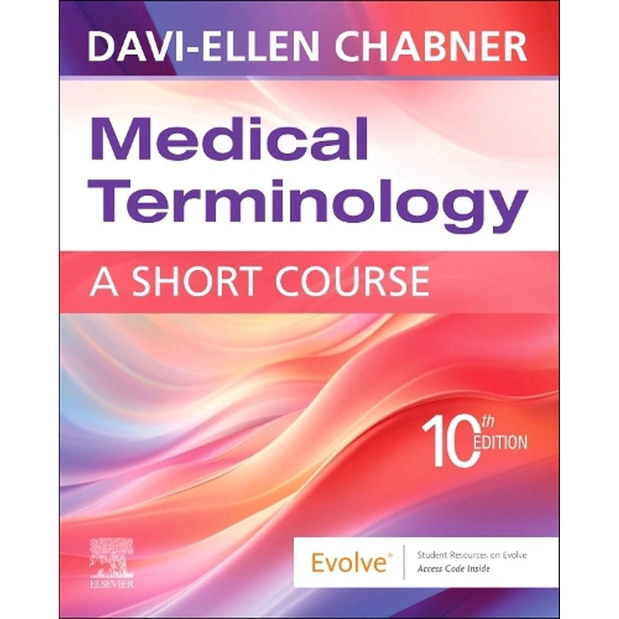 Medical Terminology: A Short Course - 10th Edition - Paramedic Shop