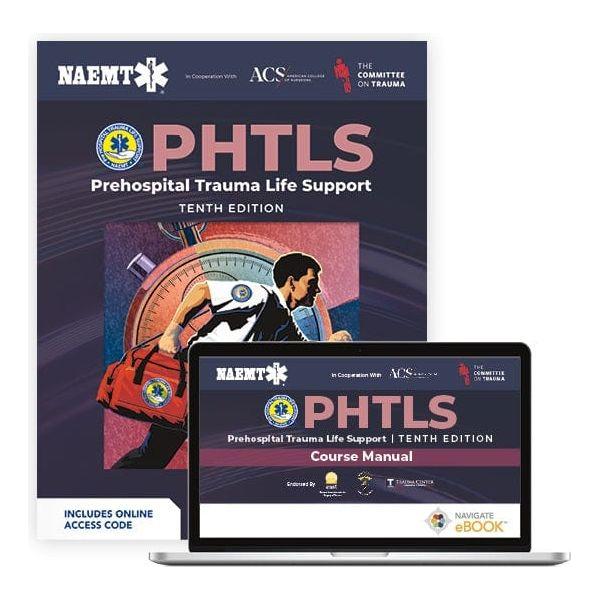 PHTLS Prehospital Trauma Life Support: 10th Edition - NAEMT - Paramedic Shop