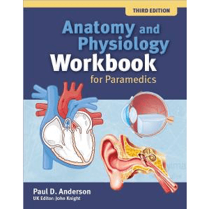 Anatomy and Physiology Workbook for Paramedics (UK Edition) - Paramedic Shop