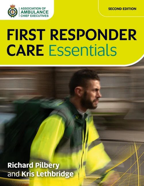 First Responder Care Essentials - 2nd Edition - Paramedic Shop