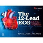 The 12 - Lead ECG in Acute Coronary Syndromes - 5th Edition - Paramedic Shop