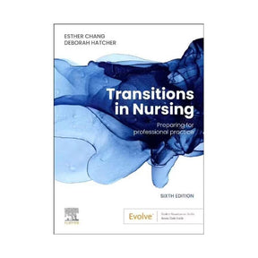 Transitions in Nursing Preparing for Professional Practice - 6th Edition - Paramedic Shop