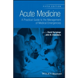 Acute Medicine : A Practical Guide to the Management of Medical Emergencies - Paramedic Shop
