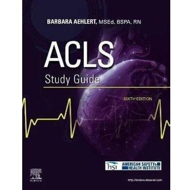 Paramedic Shop Elsevier Textbooks ACLS Study Guide - 6th Edition