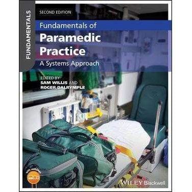 Paramedic Shop John Wiley & Sons Textbooks Fundamentals of Paramedic Practice - A Systems Approach 2ed