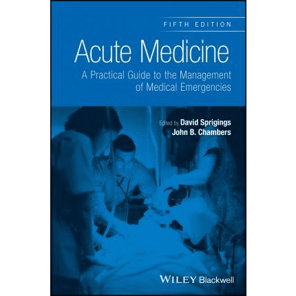 Paramedic Shop John Wiley & Sons Textbooks Acute Medicine : A Practical Guide to the Management of Medical Emergencies