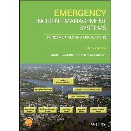 Emergency Incident Management Systems: Fundamentals and Applications, 2nd Edition