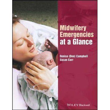 Midwifery Emergencies at a Glance