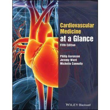 The Cardiovascular System at a Glance, 5th Edition