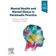 Paramedic Shop Elsevier Textbooks Mental Health and Mental Illness in Paramedic Practice - 1st edition