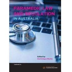 Paramedic Shop Thomson Reuters Textbooks Paramedic Law and Regulation in Australia
