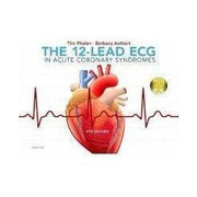 Paramedic Shop Elsevier Textbooks The 12-Lead ECG in Acute Coronary Syndromes, 4th Edition