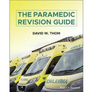 Paramedic Shop John Wiley & Sons Textbooks The Paramedic Revision Guide